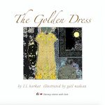 The Golden Dress: A Fairytale
